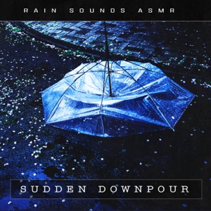 Sudden Downpour
