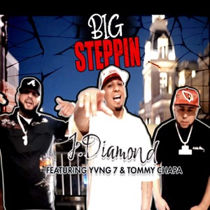 Big Steppin (feat. Yvng 7 & Tommy chapa)