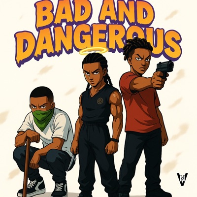 BAD AND DANGEROUS - EP