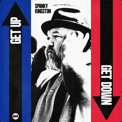 Get Up To Get Down (feat. Spanky Kingston) - Single