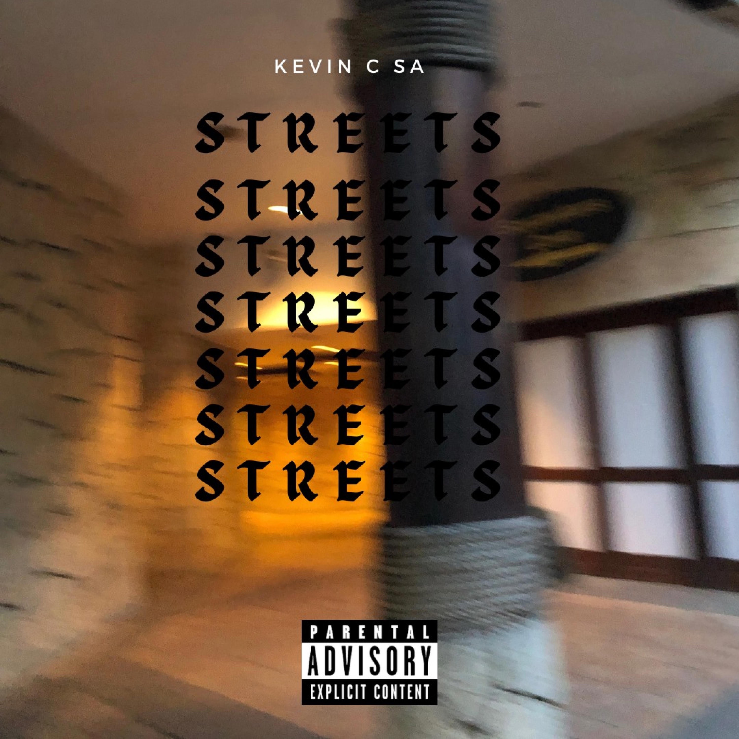 STREETS - Single by Kevin C SA album cover