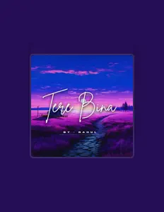 Dengarkan RAHUL, tonton video musik, baca bio, lihat tanggal tur & lainnya!