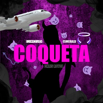Coqueta (feat. Esmeraldboy) - Single