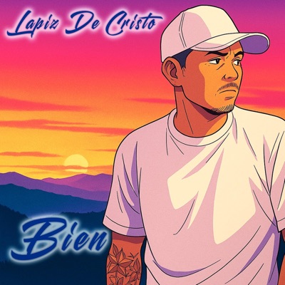BIEN (feat. Lápiz De Cristo) - Single