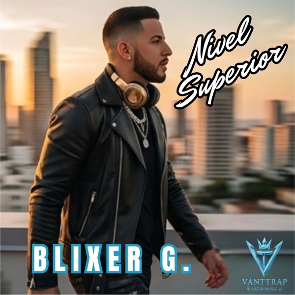 Nivel superior (feat. Blixer G.)