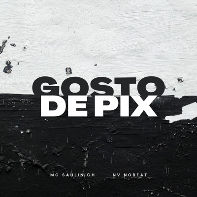 Gosto de Pix - Single