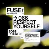 Respect Yourself — Boss Priester