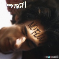 DAYTRIP! - Single - NOFUN!, Garrett Gloom, Huebline, Louie Lambo, Levi Evans, Mother Wata, Zoodeville, WADE08, Dave Coresh & Swann