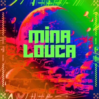 Mina Louca (feat. MK no Beat) - Single
