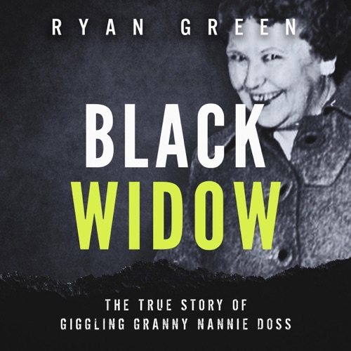 Black Widow: The True Story of Giggling Granny Nannie Doss (Unabridged) cover