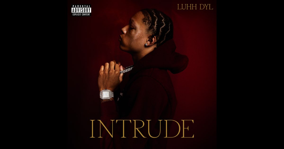Intrude - Luhh Dyl