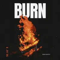 Burn — Brian Marzolf