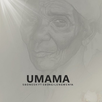 Umama (feat. Sbongile Ngwenya) - Single