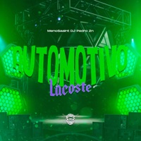 Automotivo Lacoste - Single - DJ Pedro ZN & Meno Saaint