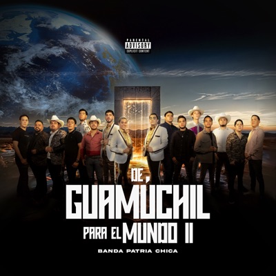 De Guamúchil para el Mundo Vol. 2
