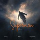 Superman Remix Single