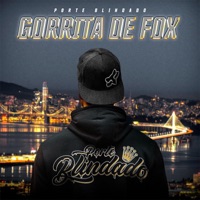 GORRITA DE FOX - Single - Porte Blindado