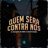 Quem Será Contra Nós - Single