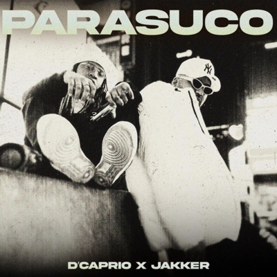 Parasuco (feat. D'Caprio) - Single