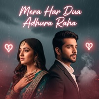 Mera Har Dua Adhura Raha - Single - Vineet Singh