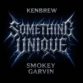 Something Unique (feat. Smokey Garvin) KenBrew