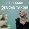 BERDAMAI DENGAN TAKDIR artwork