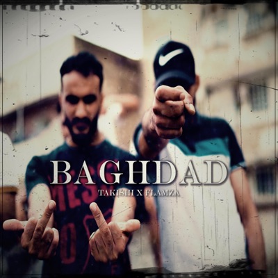 BAGHDAD (feat. FLAMZA) - Single