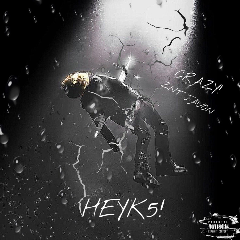 Обложка альбома «Crazy! (feat. HeyK5) - Single» — ZNT Javon