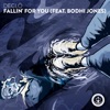 Fallin' for You (feat. Bodhi Jones) - Single