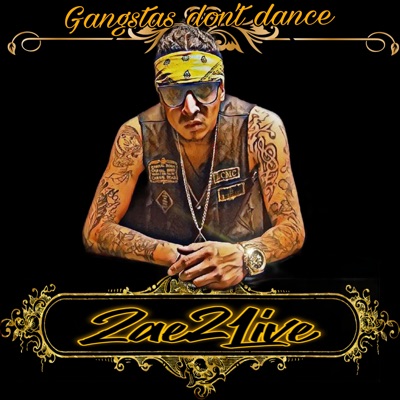 Gangstas Don't Dance - Single