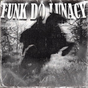 Funk do Lunacy - EP