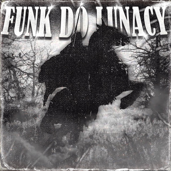 Funk do Lunacy - EP