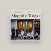 Magnify Tokyo