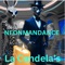La Candela's - NeonManDance lyrics
