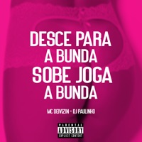 Desce para a Bunda Sobe Joga a Bunda - Single - Dj Paulinho & Mc Deivizin