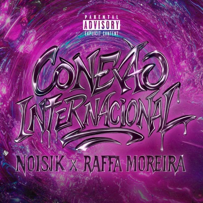 Conexão Internacional (feat. Raffa Moreira) - Single