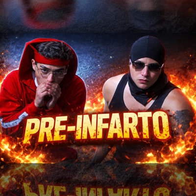PRE-INFARTO (feat. MAIKING-SANCHEZ) - Single