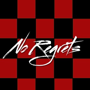 No Regrets