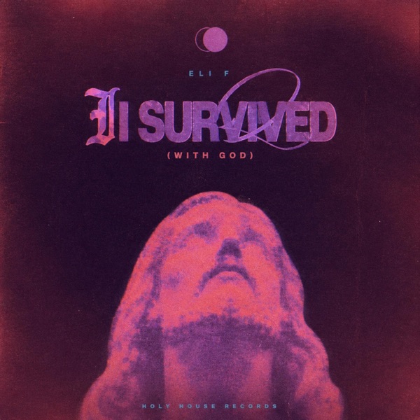 I Survived (With God)