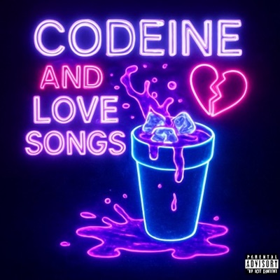 Codeine And Love Songs