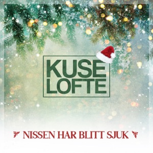 Nissen har blitt sjuk - Single