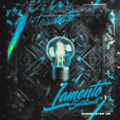 Lamento Sintetizante - Phonk Step Up (feat. DJ MAGRO) - Single