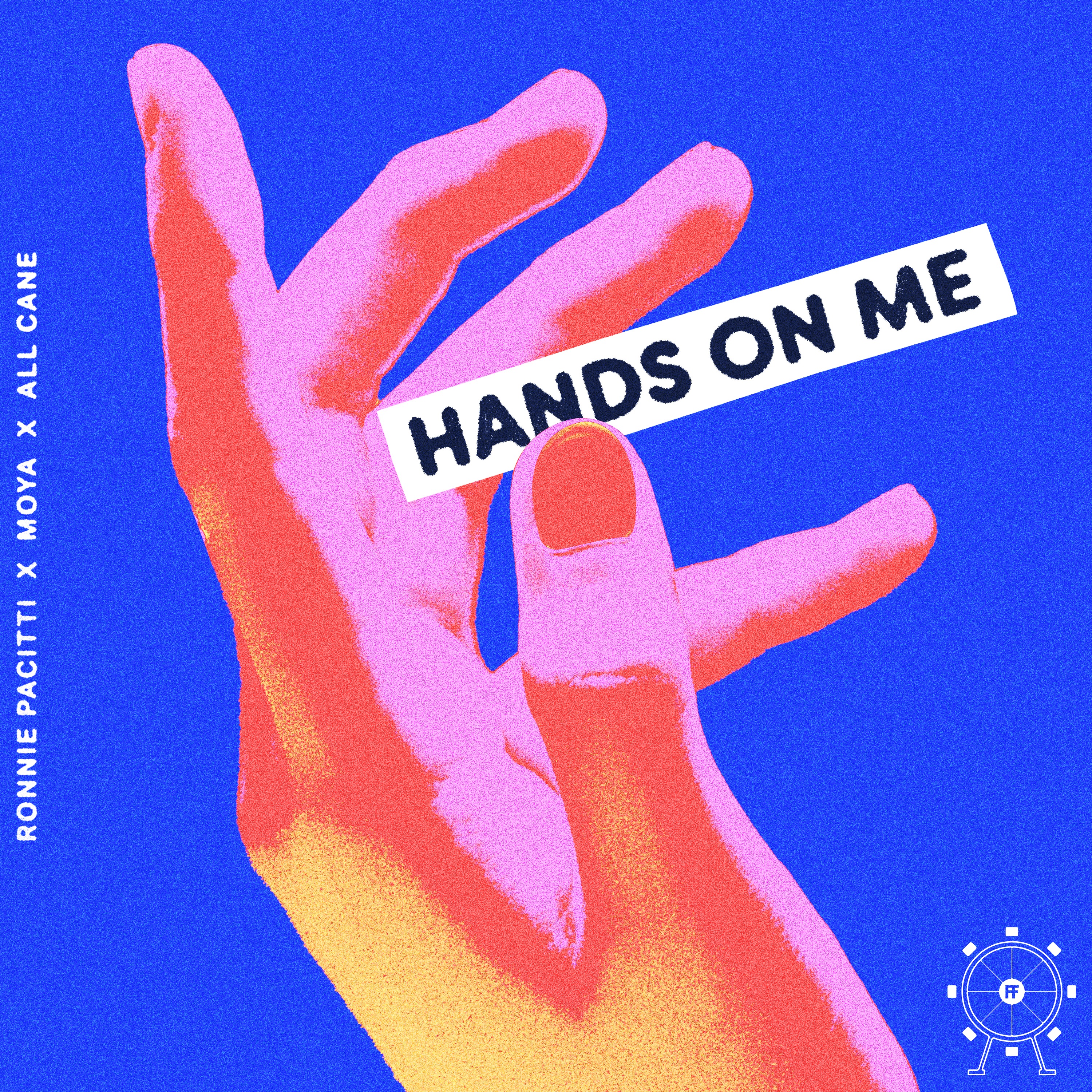 Hands On Me (feat. All Cane) - Single