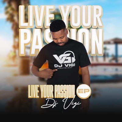 Live Your Passion 2024 - EP