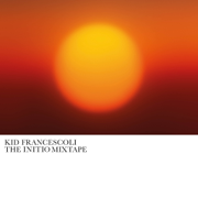 The Initio Mixtape - EP - Kid Francescoli