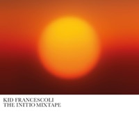 The Initio Mixtape - EP - Kid Francescoli