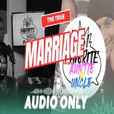 Marriage (feat. Auntie Gee & Uncle P) - Single