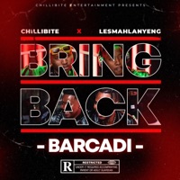 Bring Back Barcadi, Vol. 2 - EP - Chillibite & Lesmahlanyeng