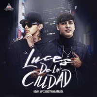 Luces De La Ciudad - Single - Kevin MP & Cristian Barraza