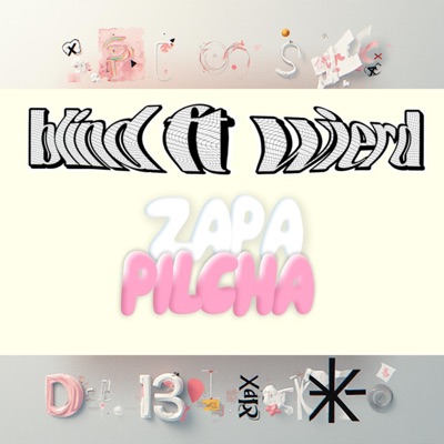 ZAPA PILCHA (feat. Wierd kid) - Single